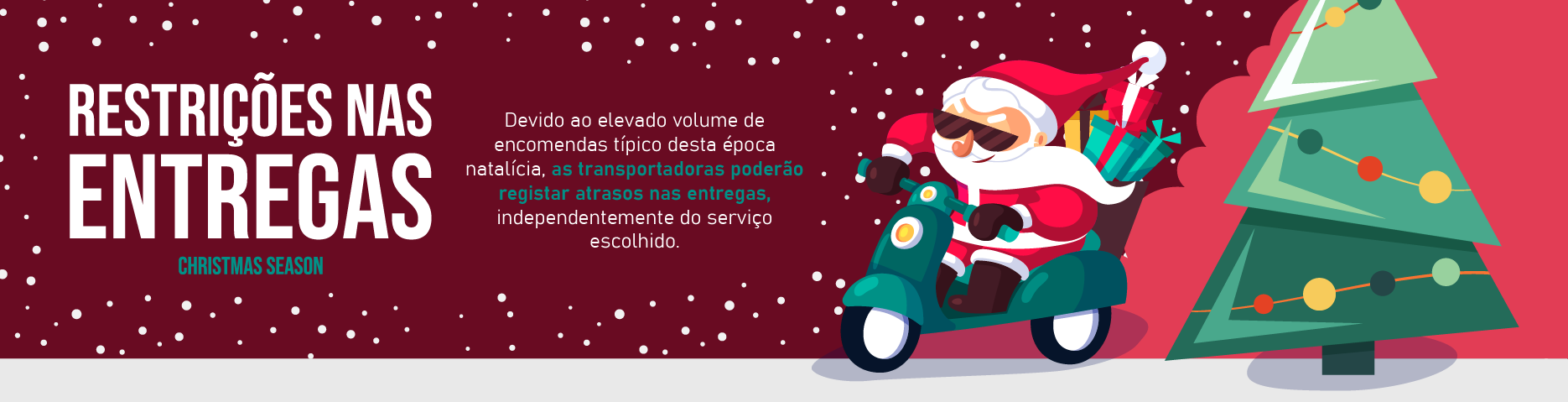 RESTRIÇÕES NAS ENTREGAS - NATAL 2025 0